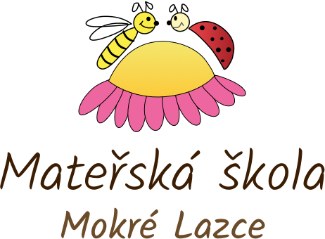 Mateřská škola Mokré Lazce, příspěvková organizace Mateřská škola Mokré Lazce, příspěvková organizace